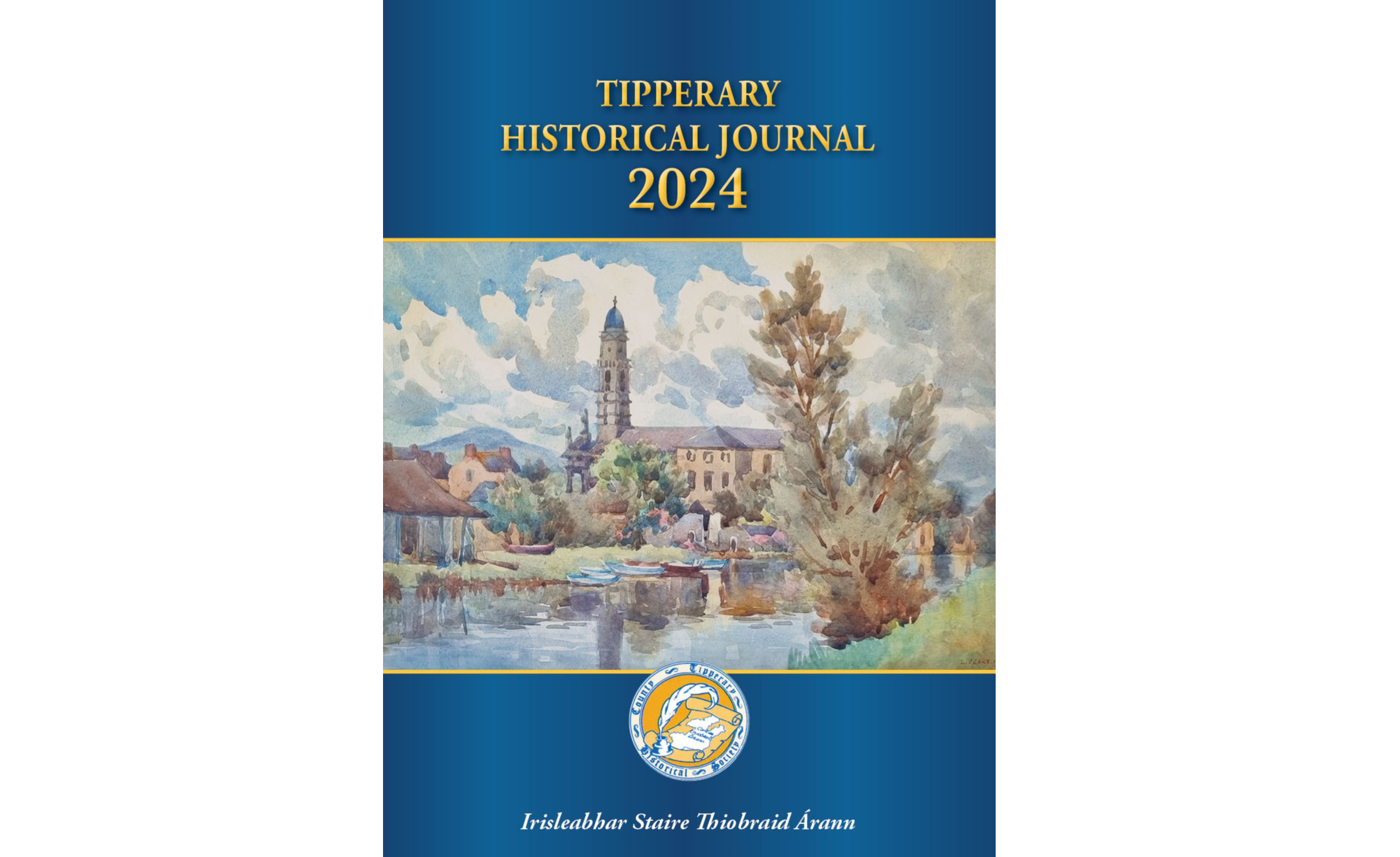 REVIEW: 'The Tipperary Historical Journal is a cherished success story ...