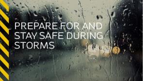 Electric Ireland : How to prepare for and stay safe during a storm
