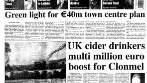YESTERYEARS 2006: “UK cider drinkers multi million euro boost for Clonmel.”