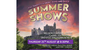 Brú Ború to host final summer show of the season in Cashel 