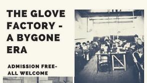 ‘Tipperary Glove Factories - A Bygone Era’ coming to Tipperary Excel Art Gallery