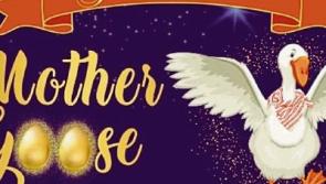 Your chance to join the chorus for Mother Goose in Clonmel