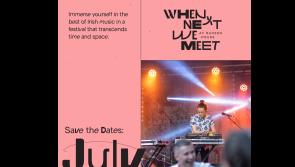 Clonmel to host the magic of When Next We Meet again 