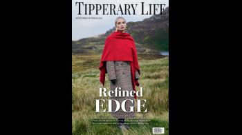 Coming soon! Pick up the latest edition of Tipperary Life magazine