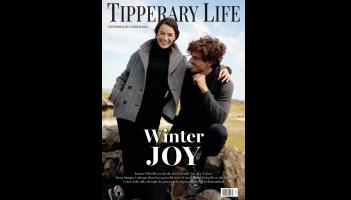 Coming soon! Pick up the latest edition of Tipperary Life magazine