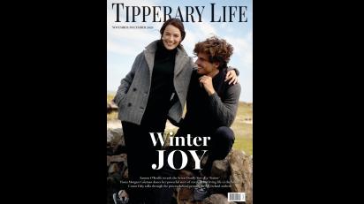 Coming soon! Pick up the latest edition of Tipperary Life magazine