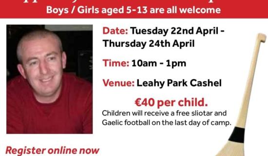 Bookings now open for the Tipperary GAA Easter Camp in memory of Timmy Moloney