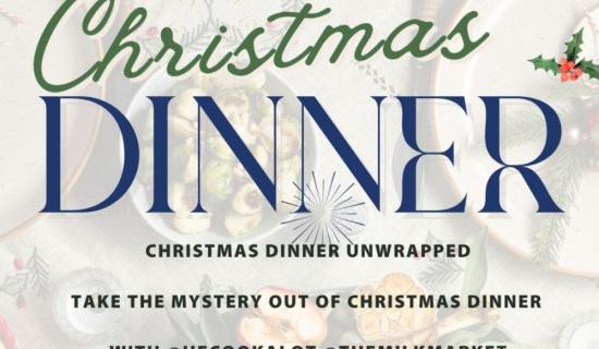Unwrap the perfect Christmas dinner at The Milk Market&rsquo;s Festive Cookery Event this weekend