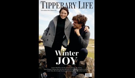 Coming soon! Pick up the latest edition of Tipperary Life magazine