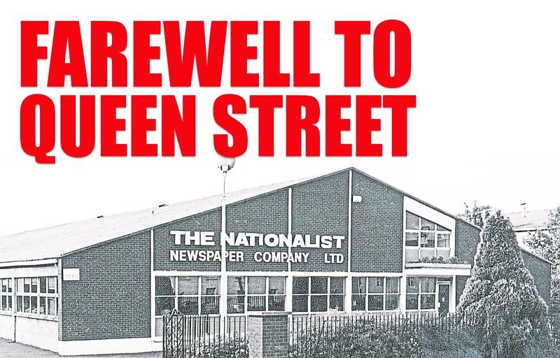 The Nationalist newspaper says 'Farewell to Queen Street' - new era begins