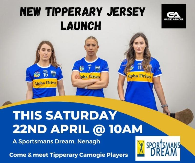 New Tipperary camogie jersey will be launched in Nenagh this Saturday morning!