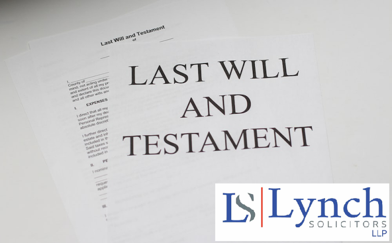 'Where there is a Will, there is a Way!' By Lynch Solicitors