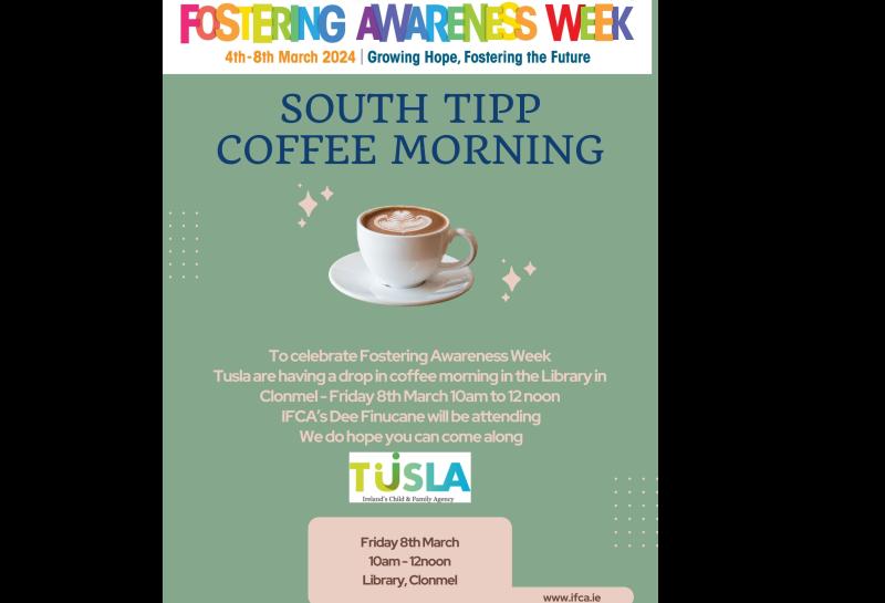 Drop in for a coffee to celebrate Fostering Awareness Week in Tipperary