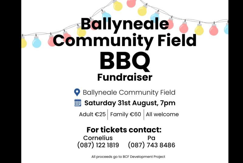 Barbecue in aid of Ballyneale Community Field takes place this weekend 