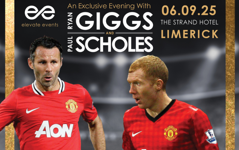 An evening with Ryan Giggs & Paul Scholes in Limerick – Get your tickets now! 