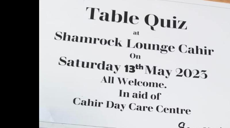 Cahir   Day Care Centre to benefit from  table quiz