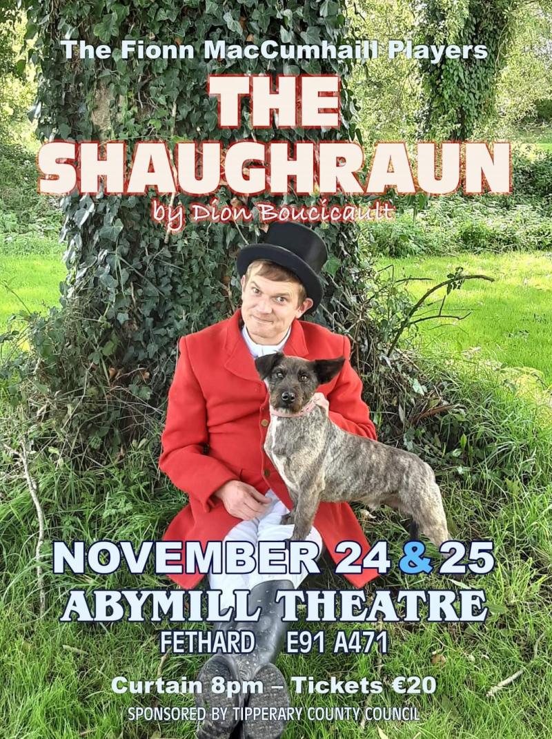 THE SHAUGHRAUN - Tipperary drama group to stage their 20th production next weekend
